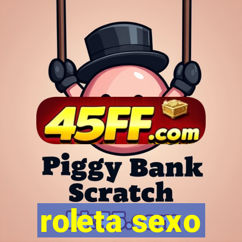 roleta sexo